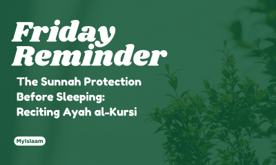 Ayah al-Kursi Before Sleep